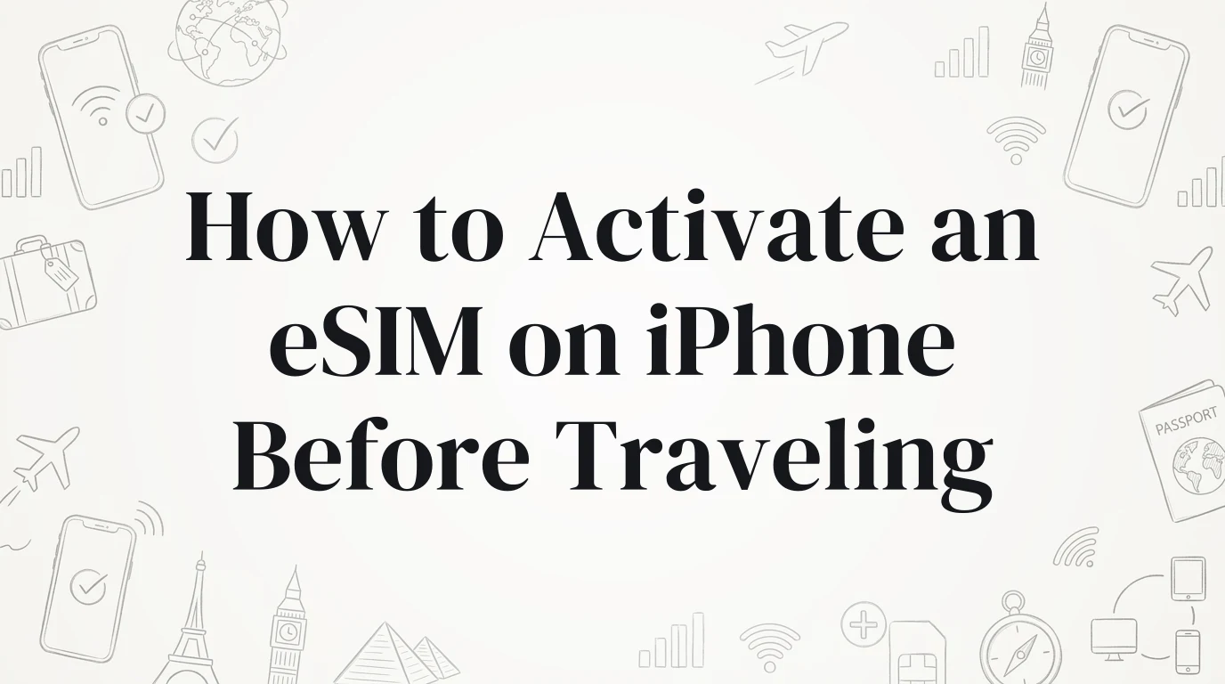 Hand-drawn travel doodles illustrating how to activate an esim on iphone before traveling